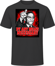 Load image into Gallery viewer, BY ANY MEANS NECCESSARY T Shirt