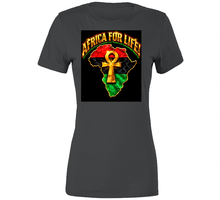 Load image into Gallery viewer, AFRICA FOR LIFE Ladies T Shirt