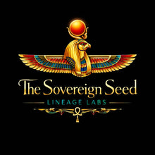 Load image into Gallery viewer, THE SOVEREIGN SEED LINEAGE LABS