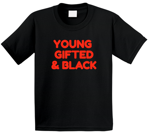 Young Gifted & Black Kids Tee T Shirt