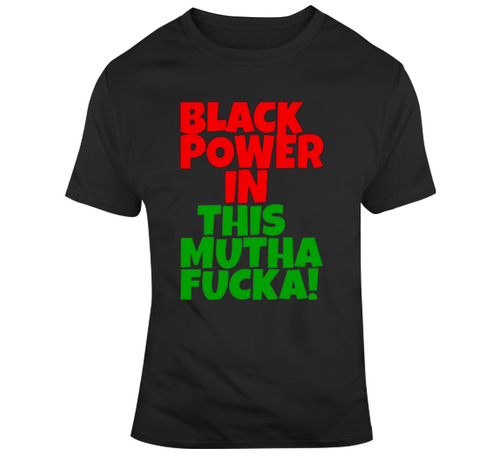 BLACK POWER IN THIS MUTHA!