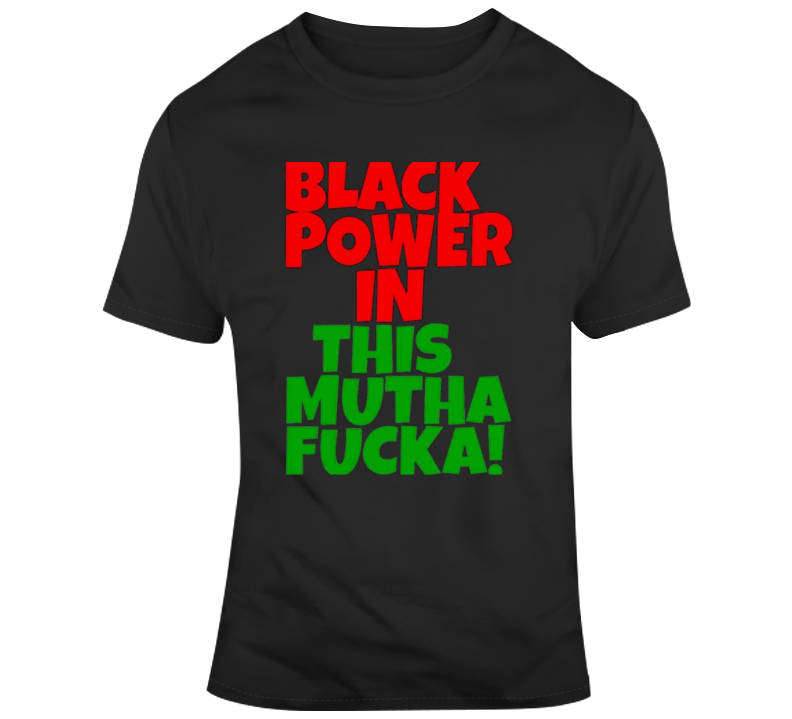 BLACK POWER IN THIS MUTHA!