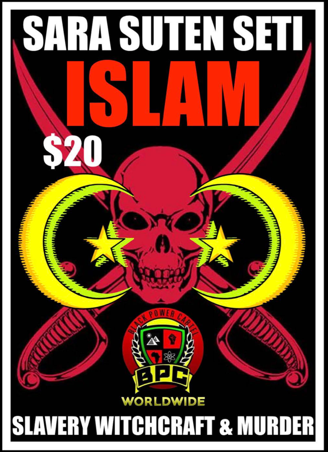 ISLAM: SLAVERY, WITCHCRAFT & MURDER 2-DISCS